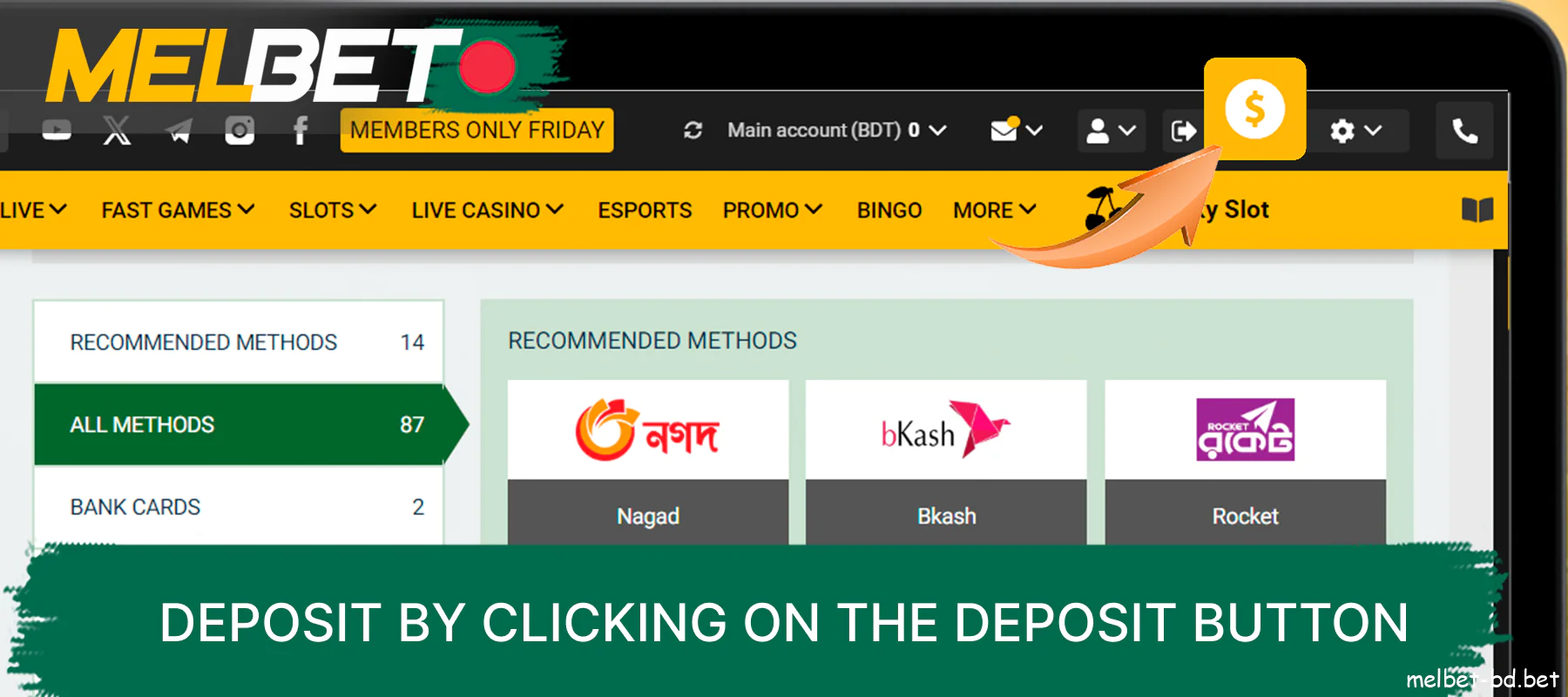 Deposit by clicking the deposit button on the Melbet website