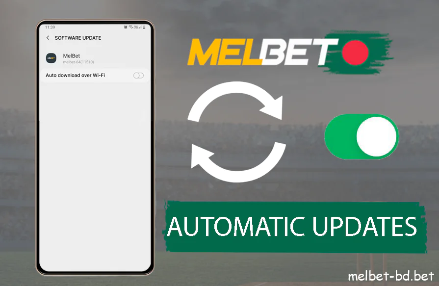 Automatic update of Melbet mobile software for Bengali players